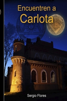 Paperback Encuentren a Carlota [Spanish] Book