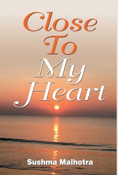 Hardcover Close To My Heart Book