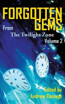 Hardcover Forgotten Gems from the Twilight Zone Vol. 2 (hardback) Book