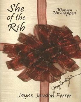 Hardcover She of the Rib, Women Unwrapped Book