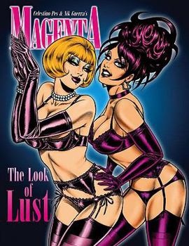 Paperback Magenta, Volume 3: The Look of Lust Book