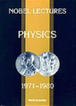 Hardcover Nobel Lectures in Physics, Vol 5 (1971-1980) Book
