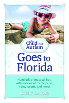 Paperback The Child with Autism Goes to Florida Book