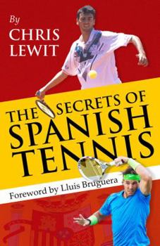 Paperback The Secrets of Spanish Tennis Book