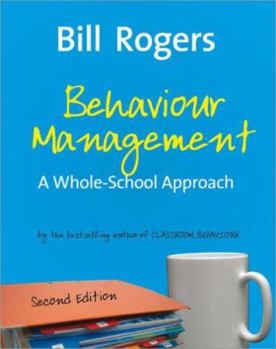 Paperback Behaviour Management: A Whole-School Approach Book