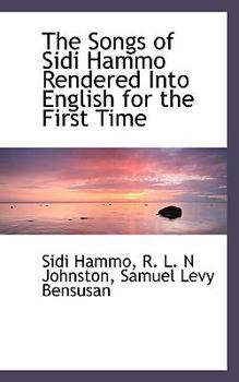 The Songs of Sidi Hammo Rendered into English for the First Time