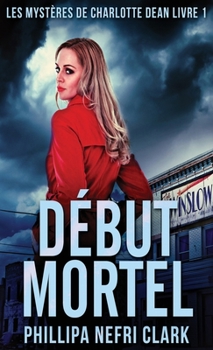 Hardcover Début Mortel [French] Book