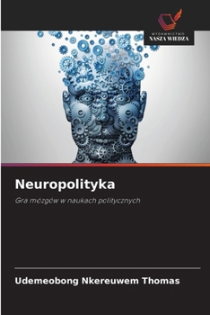 Neuropolityka (Polish Edition)