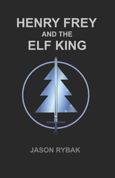 Paperback Henry Frey and the Elf King Book