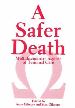 Paperback A Safer Death: Multidisciplinary Aspects of Terminal Care Book
