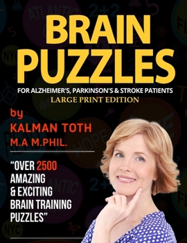 Paperback Brain Puzzles For Alzheimer's, Parkinson's & Stroke Patients: Large Print Edition Book