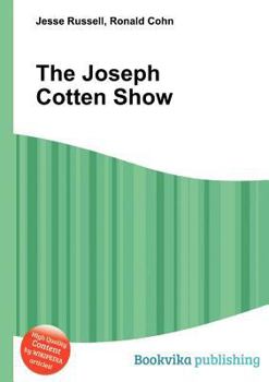 Paperback The Joseph Cotten Show Book