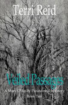 Paperback Veiled Passages: A Mary O'Reilly Paranormal Mystery - Book Ten Book