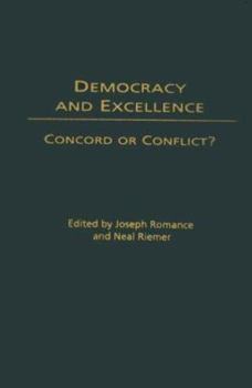 Hardcover Democracy and Excellence: Concord or Conflict? Book