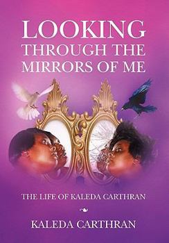 Paperback Looking Through the Mirrors of Me Book