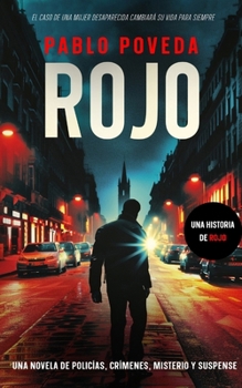 Rojo - Book #1 of the Serie Rojo