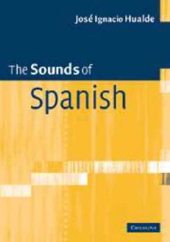Paperback The Sounds of Spanish with Audio CD [With CD] Book