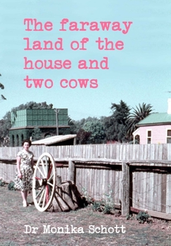 Hardcover The faraway land of the house and two cows Book