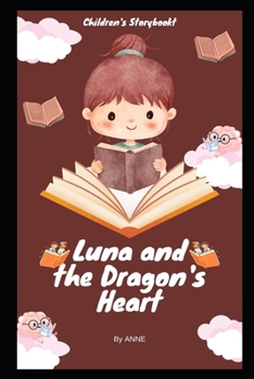 Paperback Luna and the Dragon's Heart Book