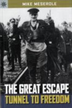Paperback The Great Escape Tunnel to Freedom Book
