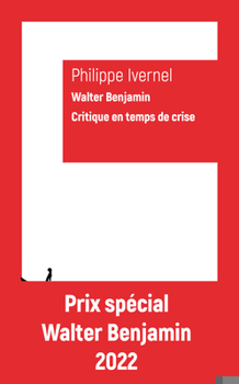 Paperback Walter Benjamin. Critique En Temps de Crise [French] Book