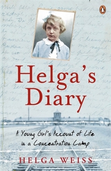 Paperback Helga's Diary: A Young Girl's Account of Life in a Concentration Camp Book