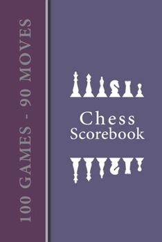 Paperback Chess Scorebook - 100 Games - 90 moves: Chess notation books - Chess recording book - 101 pages, 6"x9" - Chess notebook - Paperback - purple backgroun Book