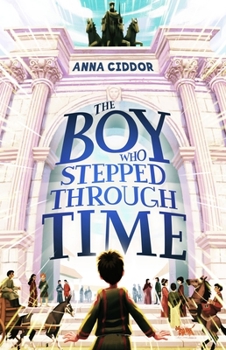 Paperback The Boy Who Stepped Through Time Book