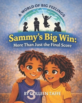 Paperback Sammy's Big Win: More Than Just The Final Score Book