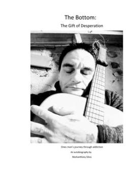 Paperback The Bottom: The Gift of Desperation Book