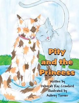 Paperback Pity and the Princess Book