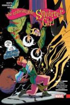 The Unbeatable Squirrel Girl Vol. 4 - Book  of the Unbeatable Squirrel Girl (Collected Editions)