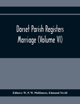 Paperback Dorset Parish Registers. Marriage (Volume VI) Book