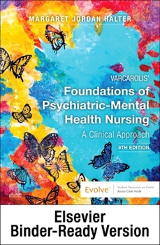 Loose Leaf Varcarolis' Foundations of Psychiatric-Mental Health Nursing - Binder Ready: A Clinical Approach Book