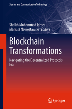 Hardcover Blockchain Transformations: Navigating the Decentralized Protocols Era Book