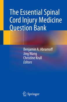 Paperback The Essential Spinal Cord Injury Medicine Question Bank Book