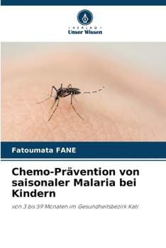 Paperback Chemo-Prävention von saisonaler Malaria bei Kindern [German] Book