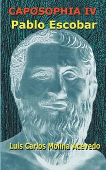 Paperback Caposophia IV: Pablo Escobar [Spanish] Book
