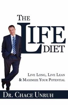 Paperback The Life Diet: Live Long, Live Lean and Maximize Your Potential Book