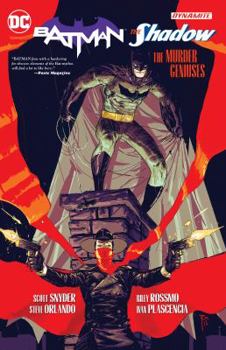 Batman/Shadow: The Murder Geniuses - Book  of the Shadow (Dynamite)