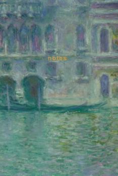 Paperback Notes: Claude Monet Journal Palazzo da Mula Monet Notebook 175 Pages Book