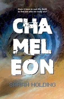 Paperback Chameleon: Does it have to cost the Earth to find out who we really are? Book