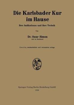 Paperback Die Karlsbader Kur Im Hause: Ihre Indikationen Und Ihre Technik [German] Book