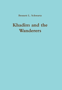 Khadim and the Wanderers