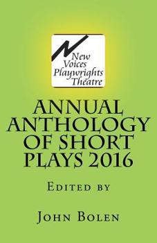 Paperback New Voices Playwrights Theatre Annual Anthology of Short Plays 2016 Book