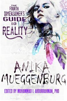Paperback Fourth Dimensioner's Guide to Reality Book
