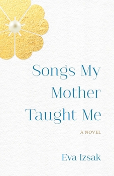 Paperback Songs My Mother Taught Me Book