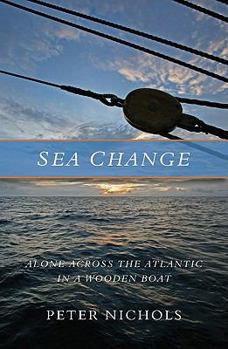 Paperback Sea Change: Alone Across the Atlantic in a Wooden Boat Book