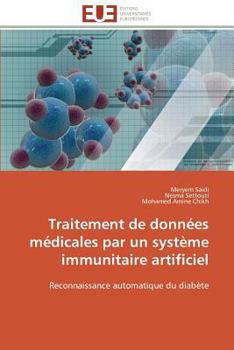 Paperback Traitement de données médicales par un système immunitaire artificiel [French] Book
