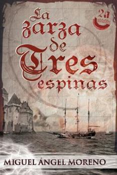 Paperback La Zarza de Tres Espinas [Spanish] Book